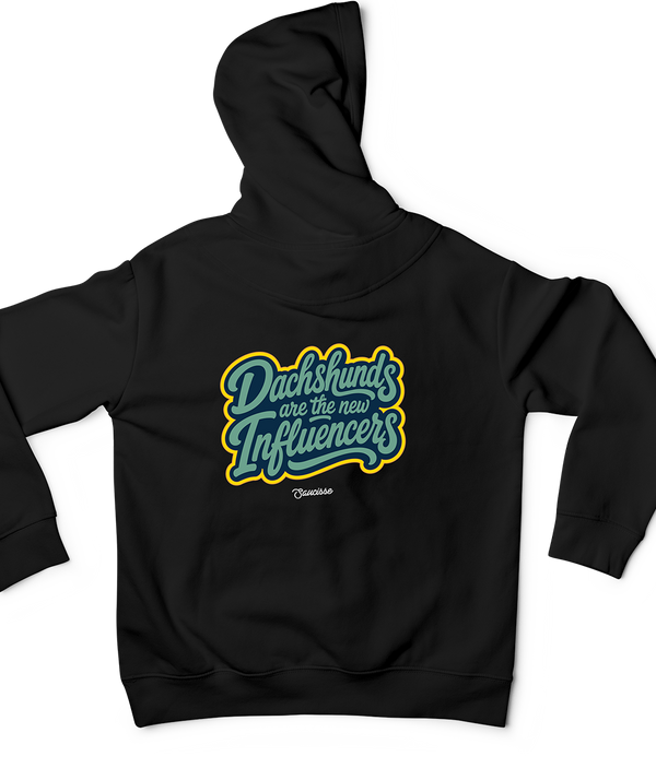 Saucisse - Dachshunds Are The New Influencers - Unisex Hoodie