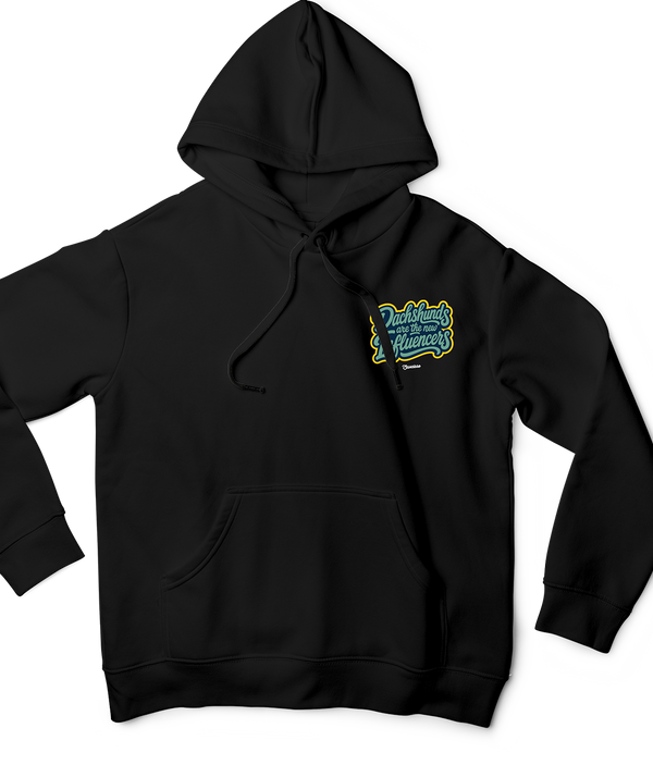 Saucisse - Dachshunds Are The New Influencers - Unisex Hoodie