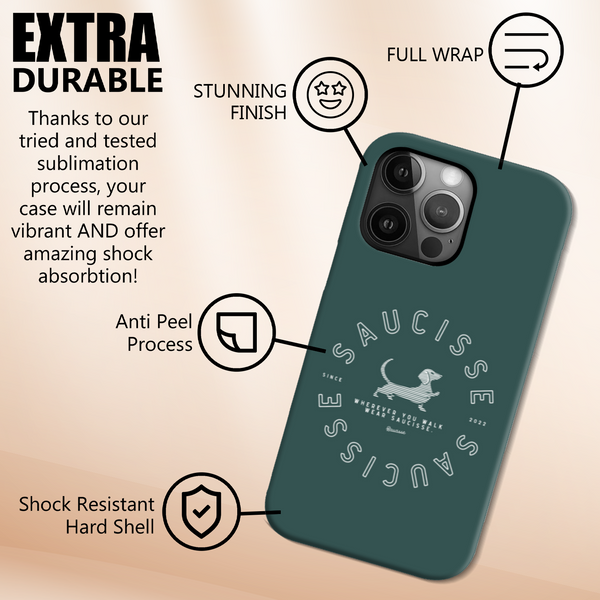 Wherever You Walk, Wear Saucisse! - High Gloss Phone Case