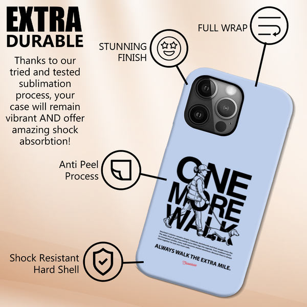 Saucisse - One More Walk - High Gloss Phone Case