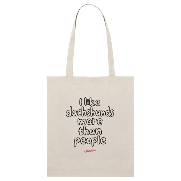 Natural Raw Saucisse I Like Dachshunds More Than People small tote bag, showing the slogan print and long carry handles.