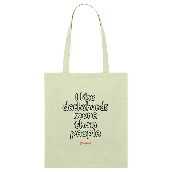 Stem Green Saucisse I Like Dachshunds More Than People small tote bag, showing the slogan print and long carry handles.