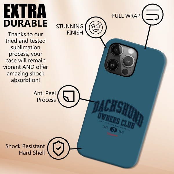 Dachshund Owners Club 2026 - High Gloss Phone Case