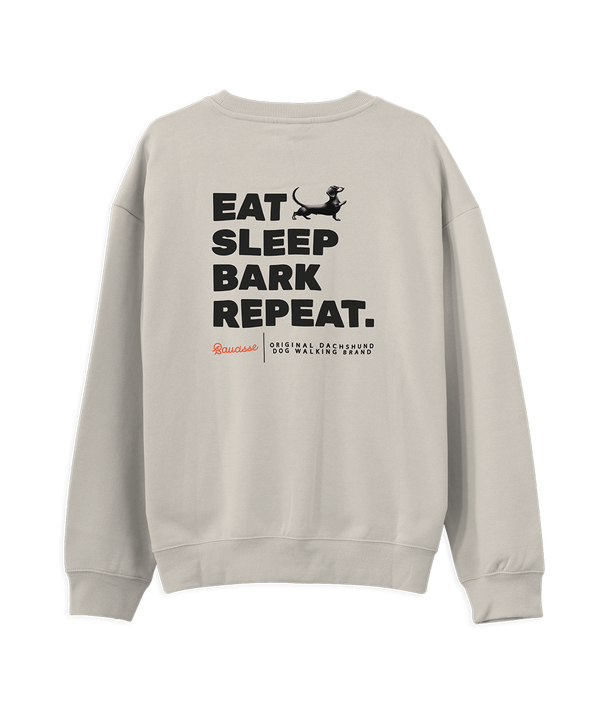 NEW! - Eat, Sleep, Bark, Repeat - Saucisse Sweater