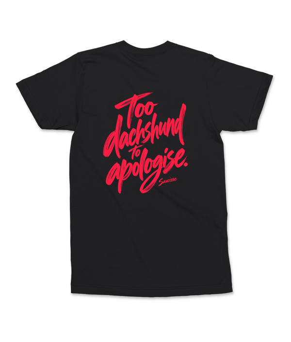Saucisse Too Dachshund to Apologise black Tshirt, back view with coral print.
