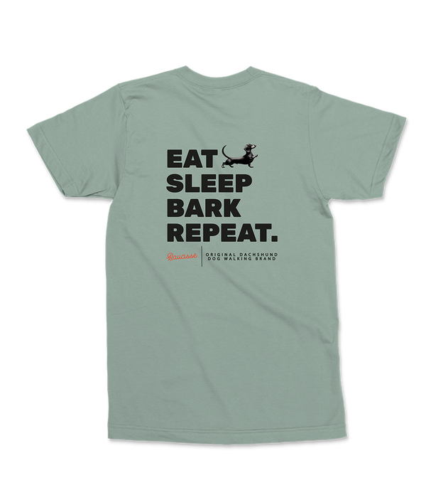 NEW! - Eat, Sleep, Bark, Repeat! - Saucisse T-shirt