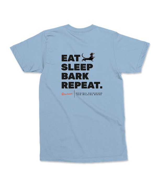 NEW! - Eat, Sleep, Bark, Repeat! - Saucisse T-shirt